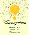 Tres Beau Tatenogahara Primeaur 2023 (750ml)