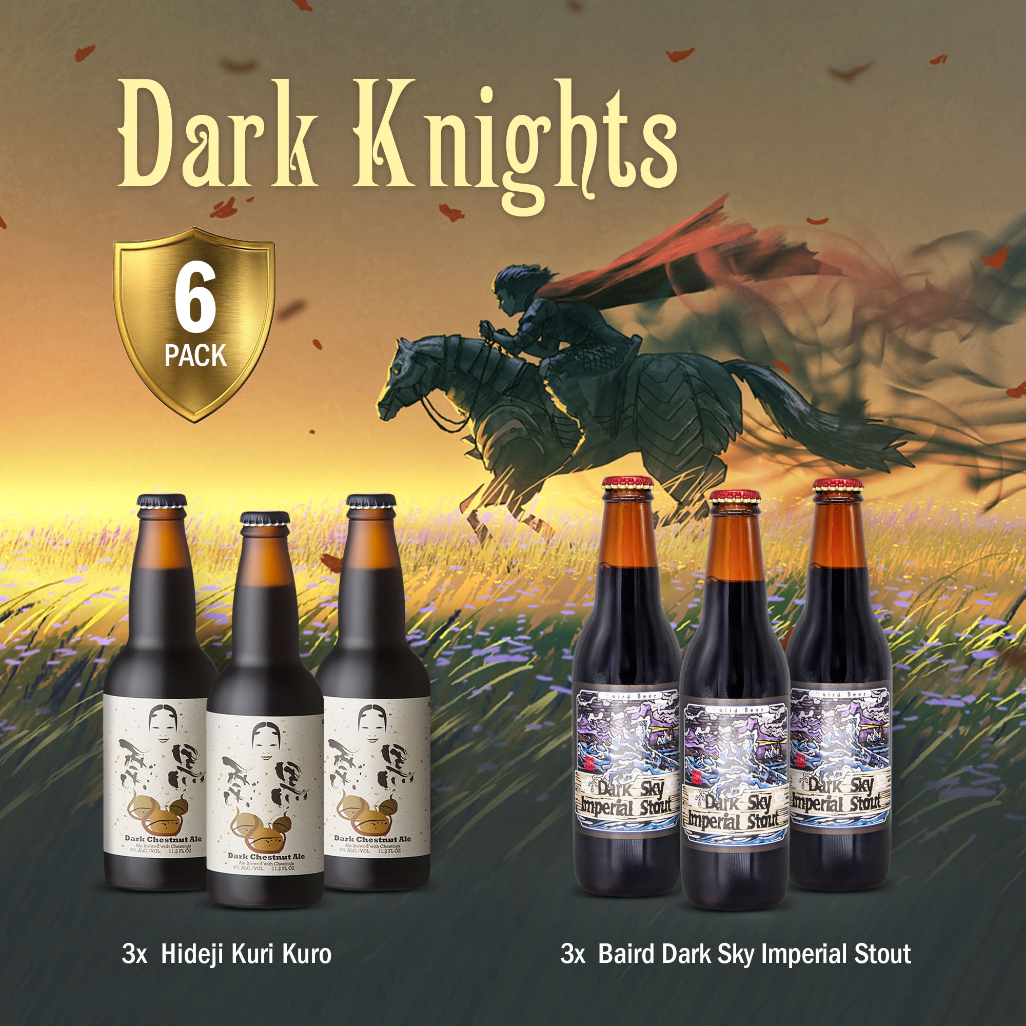 Dark Knights (6-Pack)